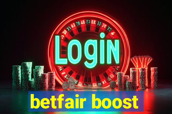 betfair boost